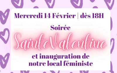 Le 14 février: SOIRÉE FESTIVE FEMINISTE !*