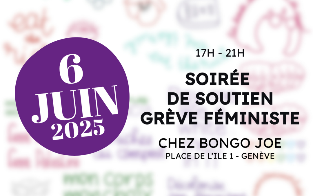 6 juin 2025 – Soirée de soutien a la grève féministe