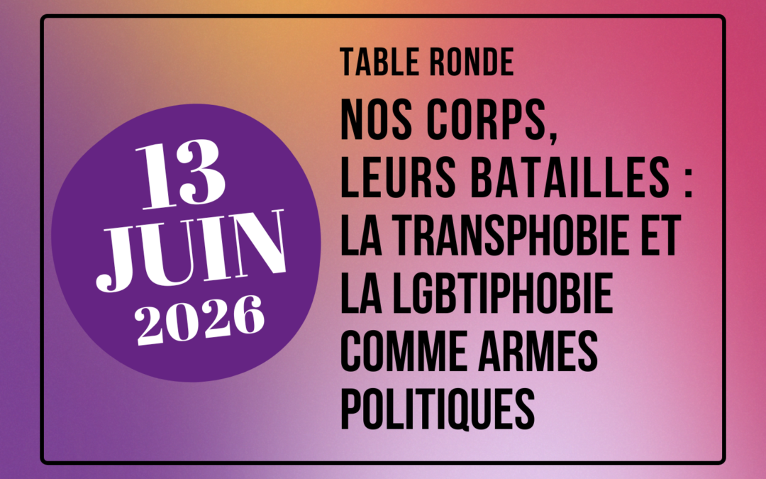 13 juin 2026-table ronde nos corps, leurs batailles